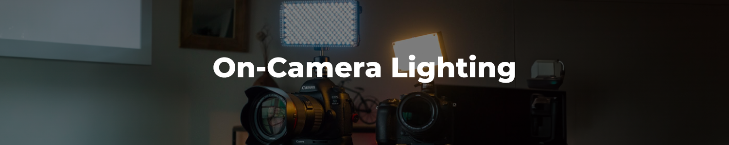 On-Camera Lighting