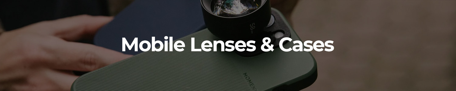 Mobile Lenses & Cases
