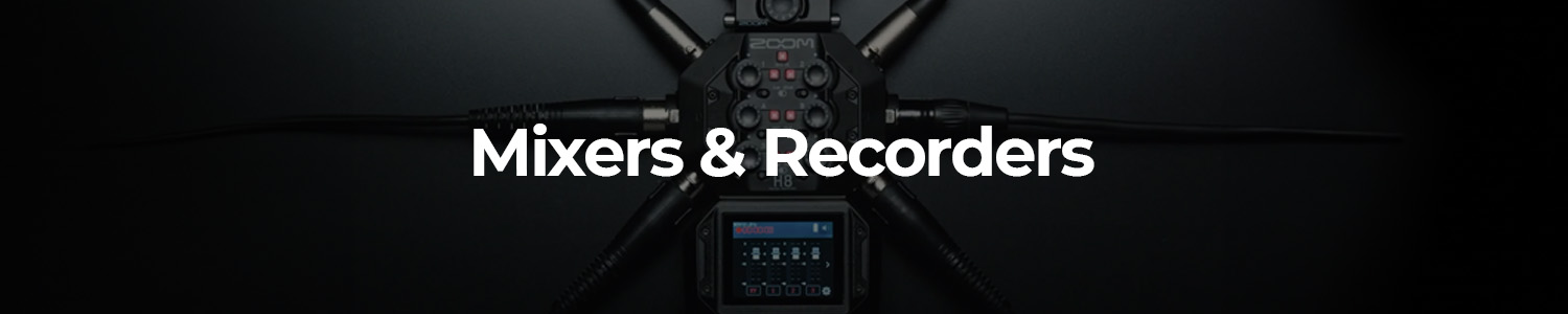 Mixers & Recorders